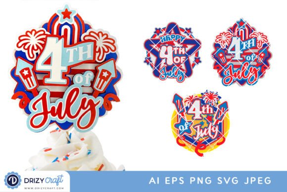 4th of July Cake Topper 3D SVG for Independence Day Branding